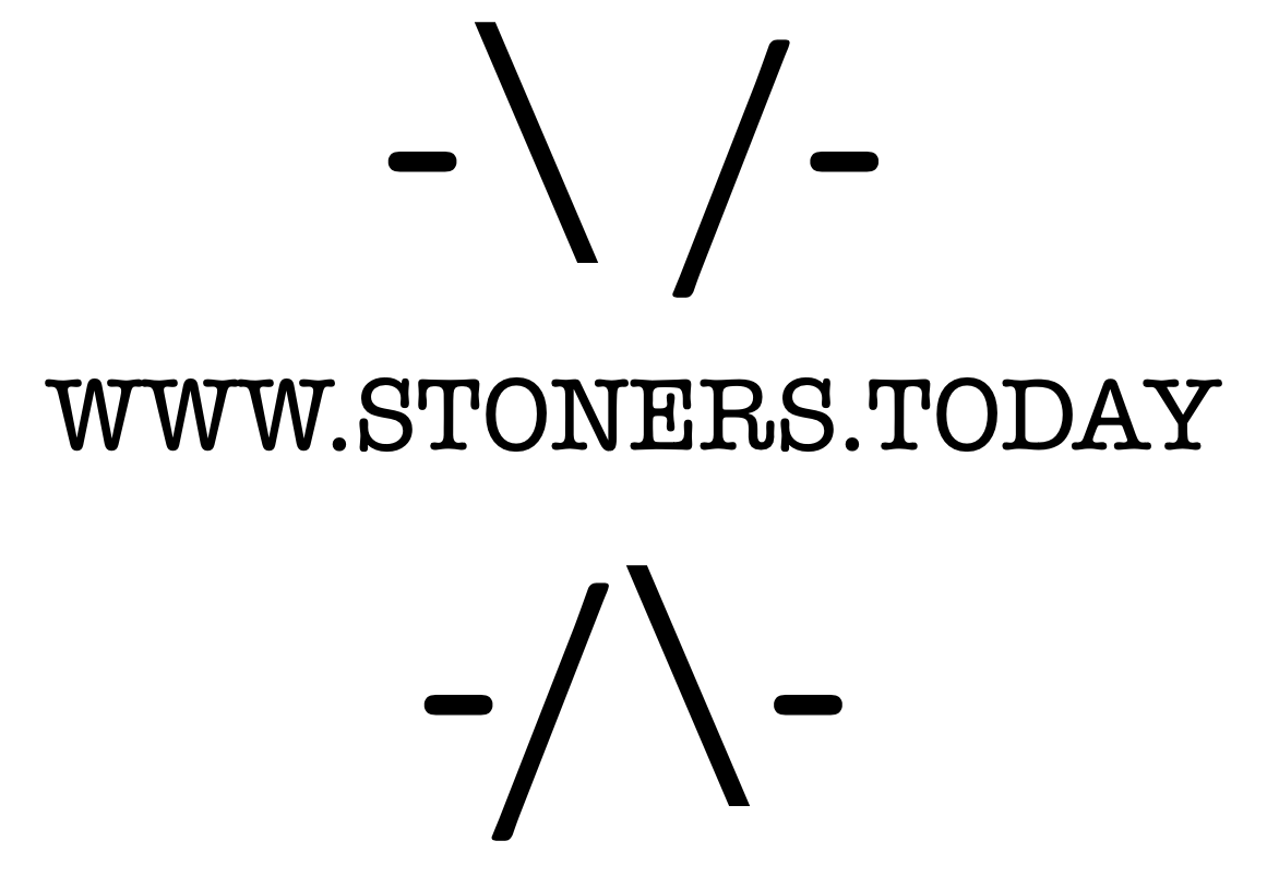 WWW.STONERS.TODAY